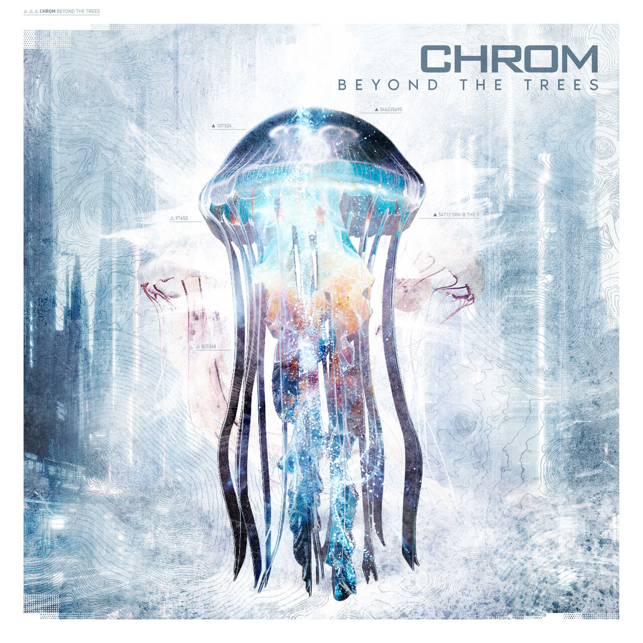 Chrom - Beyond The Trees